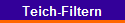 Teich-Filtern